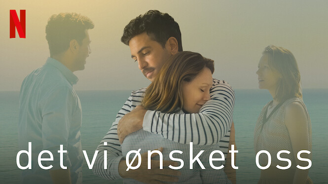 Det vi ønsket oss